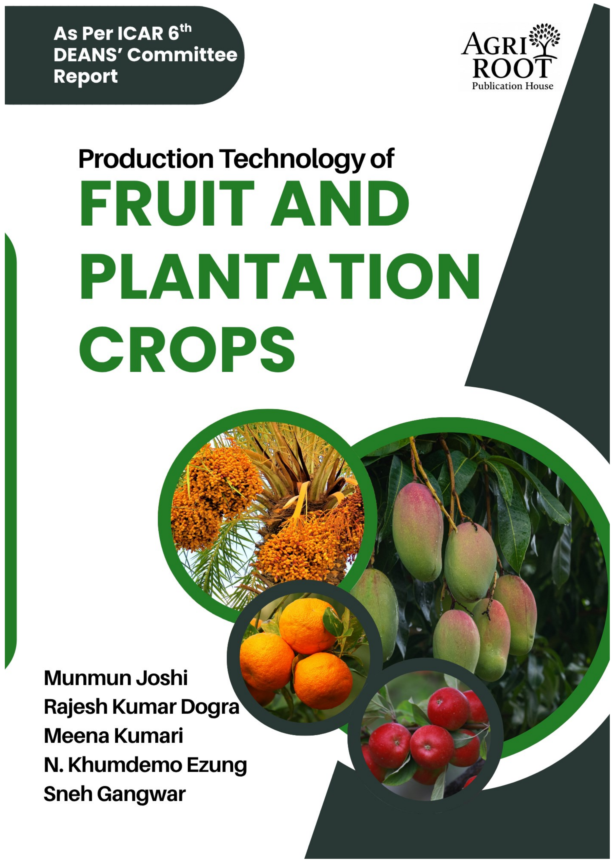 Front cover: Production Technology of Fruit and Plantation Crops (As Per ICAR 6th Deans’ Committee Report)
